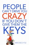 People Can't Drive You Crazy